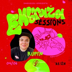 EMBRAZA SESSIONS ✫ RUPIN ✫ @FUNCTIONFM