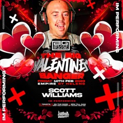 Scott Williams - The Big Valentine Banger Promo Mix (Free Download)
