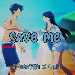 Save Me - G-Heatspi, Liah (Prod. Ross Gossage x Polar Beats x Mozza)