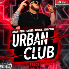 TRACK - Urban/Afro/Shatta/Bouyon/Amapiano Edit Pack