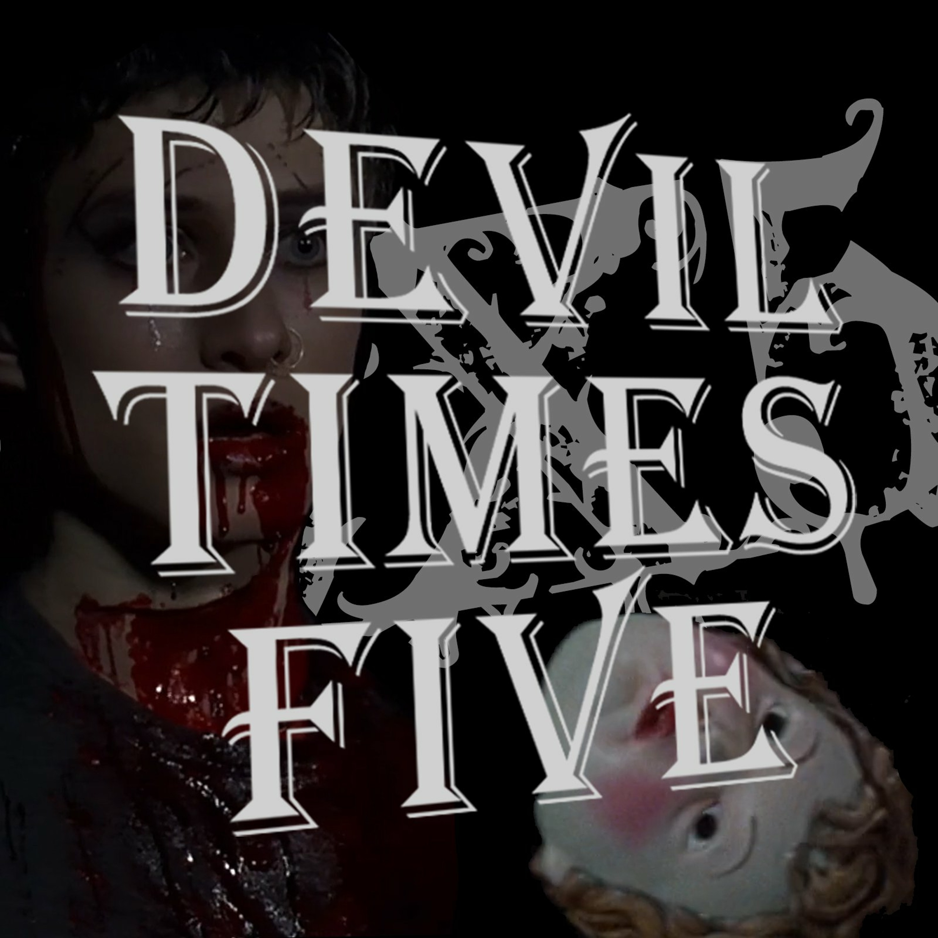 Devil Times Five horror podcast