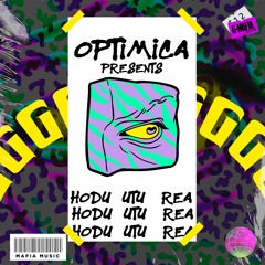 Optimica - Hodu Utu Rea (Original Mix)[G-MAFIA RECORDS]
