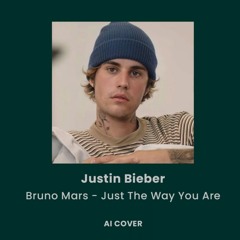 just the way you are_justin bieber AI
