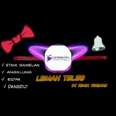 lemah teles ( Dangdut Remix )