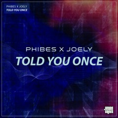 Phibes X Joely - Told You Once X Simula - Lazy Horn X Tawk - Seven Nation Army Bootleg