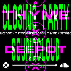 DEEPOT @ Thyme 10.05.2025