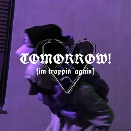 S2NTXS & Tinx - Tomorrow