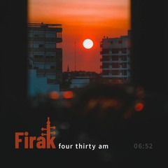four thirty am