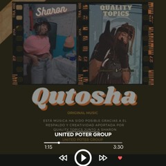 Qutosha (Original Song Prod. By Quality Topics & Sharon)