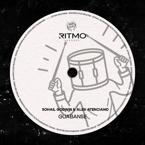 Sohail Godwin, Alex Atenciano - Guabanse (Free Download)