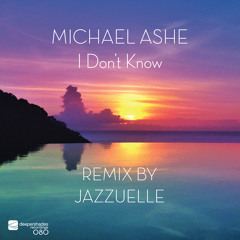 I Don't Know (Jazzuelle Darkside Remix Instrumental)
