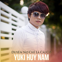 Duyên nợ chỉ là cái cớ (#1) [feat. Trương Ngọc My]