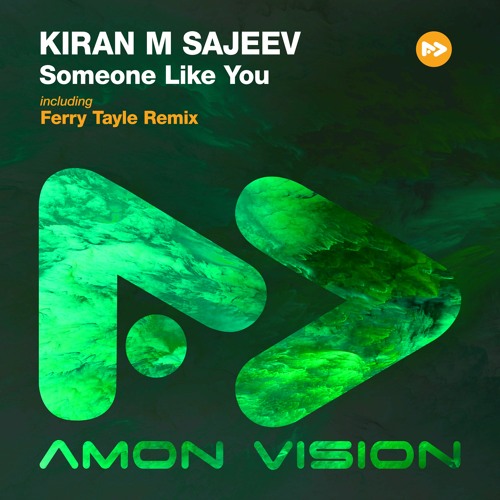 Kiran M Sajeev - Someone Like You (Original Mix)