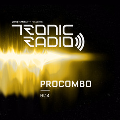 Tronic Podcast 604 with Procombo