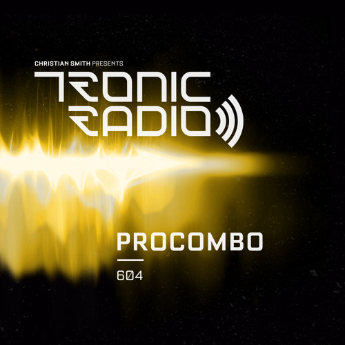 Tronic Podcast 604 with Procombo