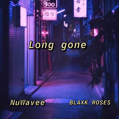 Long Gone  (Feat NuWavee)