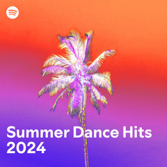 Summer Dance Hits 2024
