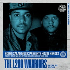 House Heroes | The 1200 Warriors