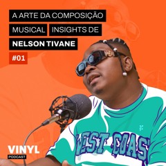De Onde Vêm As Melodias? - Com Nelson Tivane - #01