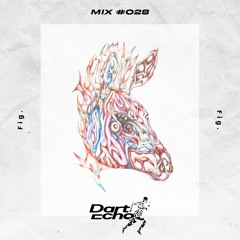 Dart Echo Mix #028 - Fig.