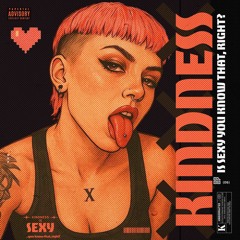 Kindess is Sexy, you know that, right? || #01 BEDROOM SESSIONS