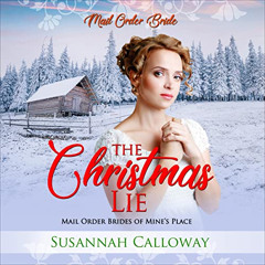 FREE KINDLE 🗸 The Christmas Lie: Mail Order Brides of Mine's Place, Book 4 by  Susan