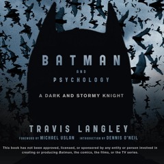 Ebook PDF Batman and Psychology: A Dark and Stormy Knight