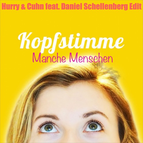 Kopfstimme - Ich Hasse Menschen (Daniel Schellenberg Edit)