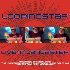 LIVE IN LANCASTER 19 DEC 2024 (Direct To Mixer Remaster)