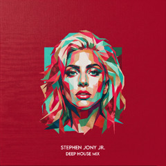 Lady Gaga - Always Remember Us This Way (Stephen Jony Jr Remix)