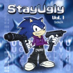 StayUgly Vol.1 Side/A