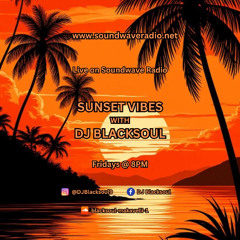 Sunset Vibes with DJ Blacksoul 15.08.25