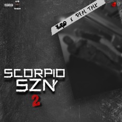 XLPAID x Real Talk - Scorpio Szn 2