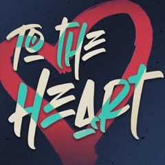 03/14/21 To the Heart, Part V: Hidden Heart