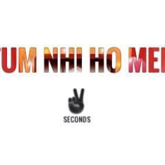 Tum nhi ho mere-✌️seconds.m4a