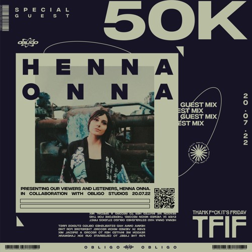 50k GUEST MIX | HENNA ONNA