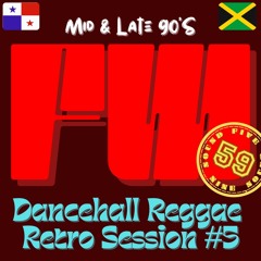 FW - Dancehall Retro Mix [Late 90’s & Early 2000’s]
