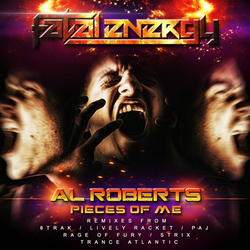 Al Roberts - Pieces Of Me (Rage Of Fury Remix)