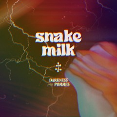 FREE DL: Snake Milk - Never Stop To Dance This Way