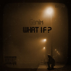 What If? (GnMx) (Prod. Sharke)