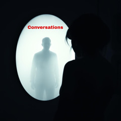 CONVERSATIONS INTRO
