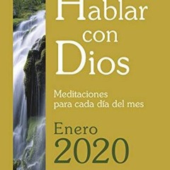 [ACCESS] [EBOOK EPUB KINDLE PDF] Hablar con Dios - Enero 2020 (Spanish Edition) by  Francisco Ferná