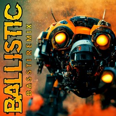 Internal_ERROR - Ballistic - BassTi Remix