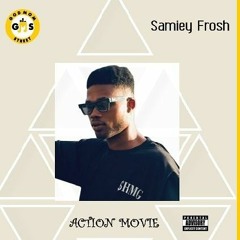 Samiey Frosh : Action Movie