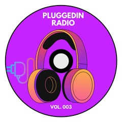 PluggedIn Radio Vo. 003 Natesnds