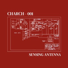 [Sensing Antenna] Charch - 001