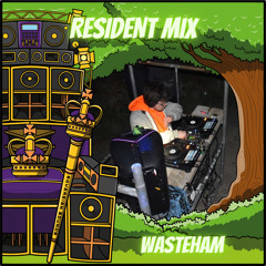 WasteHam | Resident mix 001 | Acid Core/Tribe