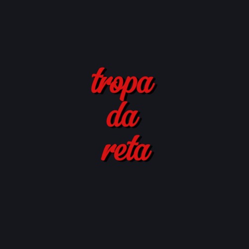 Tropa da Reta