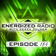 Energized Radio 184 With Derek Palmer
