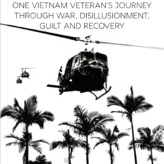 View KINDLE 📧 Warpath: One Vietnam Veteran's Journey through War, Disillusionment, G